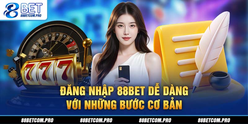Đăng nhập dễ dàng với những bước cơ bản