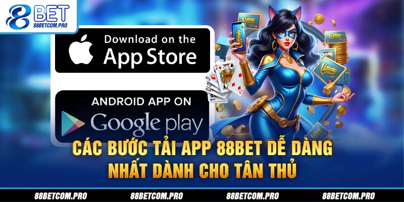 Các bước tải app dễ dàng nhất dành cho tân thủ